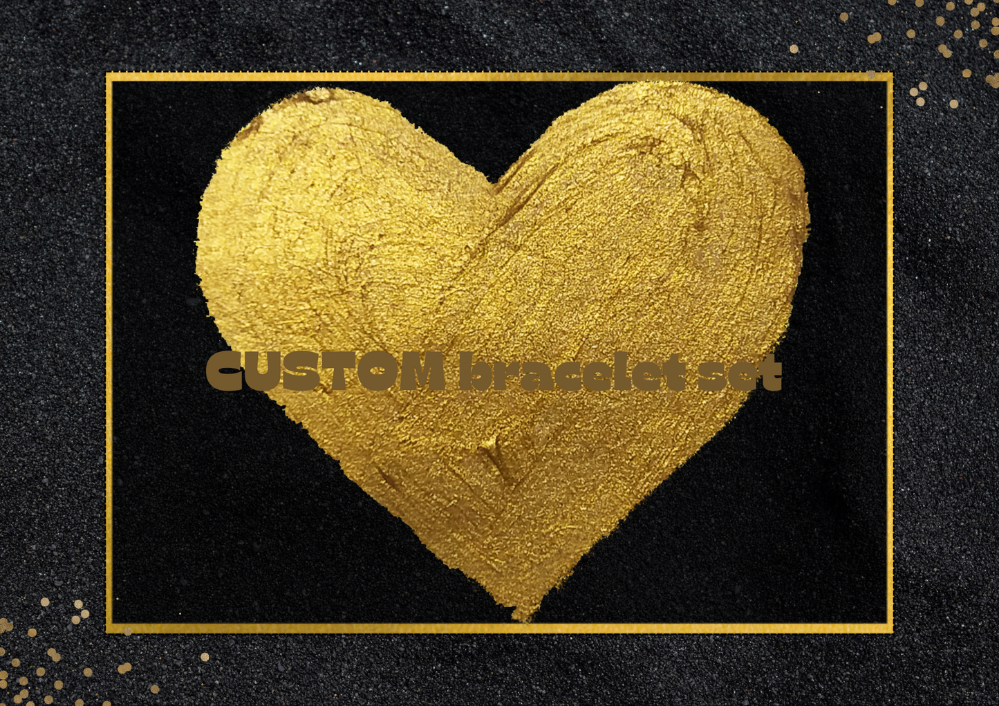 Custom bracelet sets