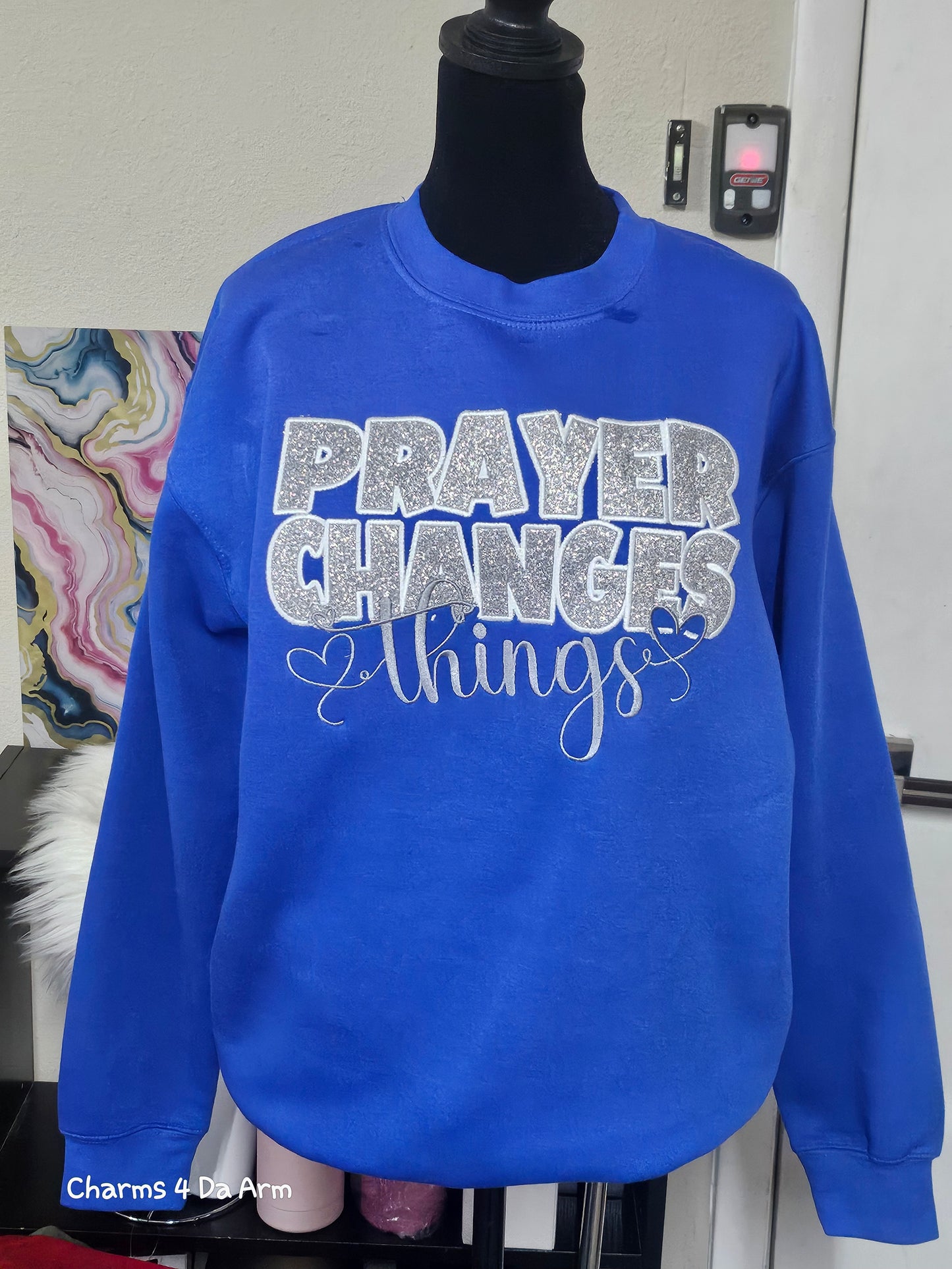 Prayer Changes Things Sweatshirt